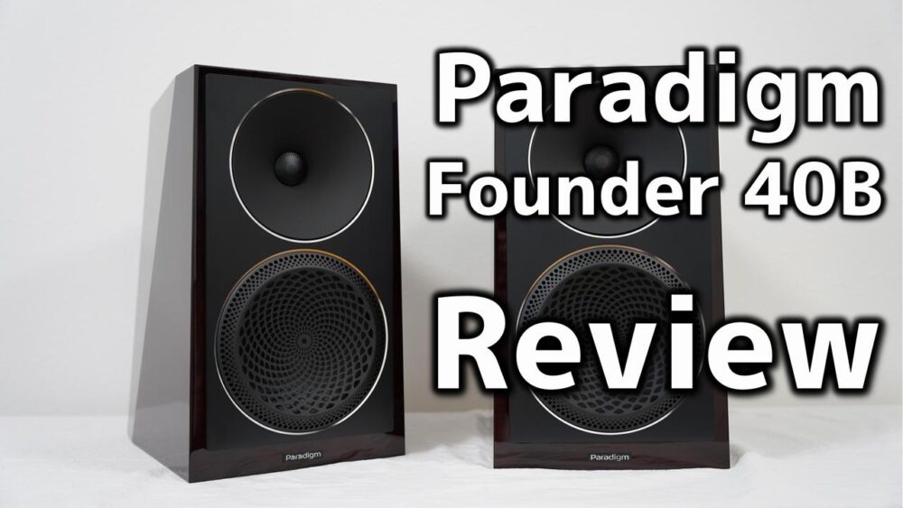 レビュー・空気録音あり】Paradigm Founder 40B - Audio Renaissance